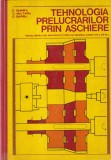 E. Ghinea, V. Militaru, C. Barbu - Tehnologia prelucrarilor prin aschiere.