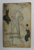 FA ECONOMIE DOMNULE ! - SCHITE VESELE de KEOPS , 1928