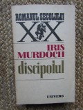 Iris Murdoch - Discipolul
