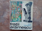 FRATII ARAMESCU -PETRU COMARNESCU, 1972