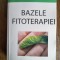 Bazele Fitoterapiei - Dr. Scarlat Mihai / R2P2S