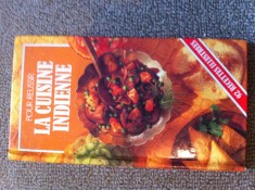 la cuisine indienne pour reussir 92 retete culinare indiene india carte de bucate ilustrata in limba franceza 1985