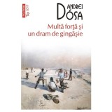 Multa Forta Si Un Dram De Gingasie. Top 10+