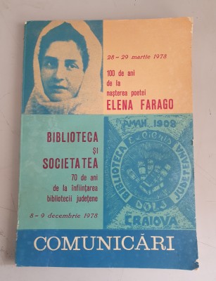 Biblioteca si Societatea - Elena Farago - 100 de ani de la nasterea poetei foto