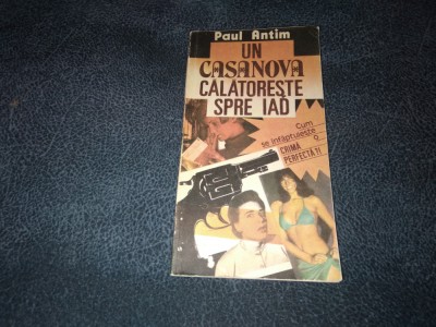PAUL ANTIM - UN CASANOVA CALATORESTE SPRE IAD foto