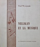 Nelligan et la musique - 1975 - Paul Wyczynski (AH212)