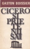 Cicero si prietenii sai - Gaston Boissier