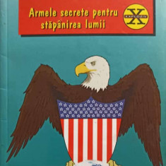 AMERICA TOTALITARA. ARMELE SECRETE PENTRU STAPANIREA LUMII-MICHEL BUGNON-MORDANT