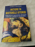 FABIO RAGNO: INITIERE IN MISTERELE ISTORIEI