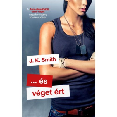 ... &amp;eacute;s v&amp;eacute;get &amp;eacute;rt - J.K. Smith foto