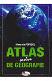 Atlas scolar de geografie - Manuela Popescu