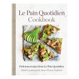 Pain Quotidien Cookbook, Alain Coumont, Le Pain Quotidien, Jean Pierre Gabriel