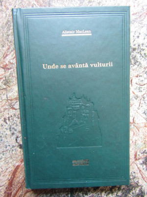 UNDE SE AVANTA VULTURII-ALISTAIR MACLEAN foto