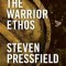 The Warrior Ethos