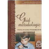 Ghid metodologic pentru aplicarea programelor de matematica. Primar, gimnaziu