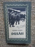 Dulaii - Zaharia Stancu - Roman