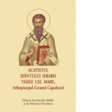 Acatistul Sfantului Ierarh Vasile cel Mare (format mic) - Aprobarea Sfantului Sinod