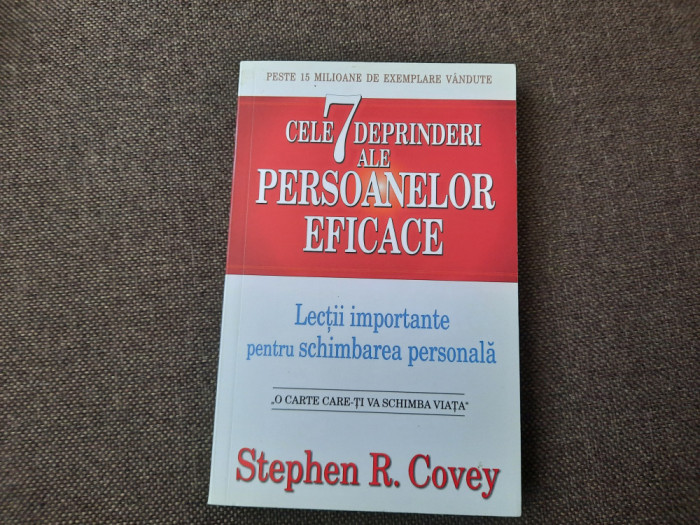 CELE 7 DEPRINDERI ALE PERSOANELOR EFICACE - STEPHEN R. COVEY 26/0