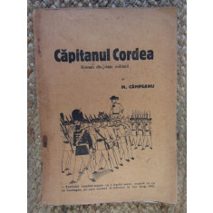 CAPITANUL CORDEA , ROMAN DIN VIATA MILITARA de M. CAMPEANU