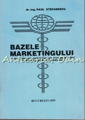 Bazele Marketingului - Paul Stefanescu