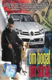 Casetă audio Om Bogat, Om Sărac, originală