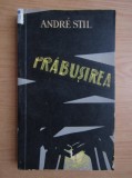 Andre Stil - Prabusirea