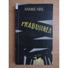 Andre Stil - Prabusirea