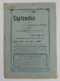 SAPTAMANA , REVISTA , ANUL VII , NR. 67 , 1907