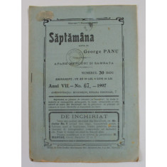 SAPTAMANA , REVISTA , ANUL VII , NR. 67 , 1907