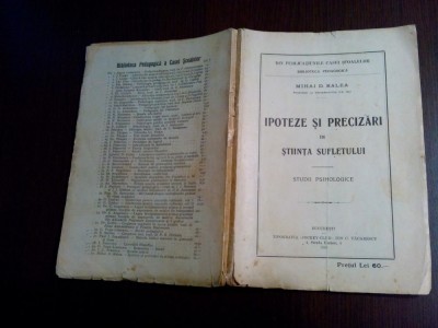 IPOTEZE SI PRECIZRI IN STIINTA SUFLETULUI - Mihai D. Ralea - 1926, 272 p. foto