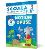 Noţiuni opuse. Activităţi pentru copiii de la 1 la 2 ani