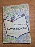 Carte pentru copii - cartea cu jucarii - tudor arghezi - din 1958