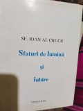 Sf. Ioan al Crucii, Sfaturi de lumina si iubire, trad. Mihai Iacob 1994