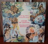 Disc vinil povesti - Caise de ghinda și Diamantul Buclucaș ( EX,++ vizual . Audiție in general foarte buna ( zgomot fond , păcănituri ușoare .)