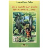 De-a cuvinte mari si mici intr-o carte cu... arici - Laura Mara Culea