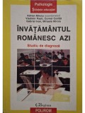 Adrian Miroiu - Invatamantul romanesc azi (Editia: 1998)