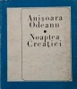 Noptea creației - Anisoara Odeanu - Carte Altele