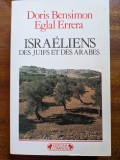 Doris Bensimon, Eglal Errera, Isra&eacute;liens des Juifs et des Arabes