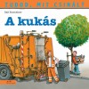Tudod, mit csin&aacute;l? 3. - A kuk&aacute;s - Ralf Butschkow