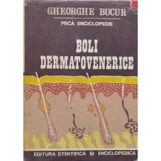 Boli Dermatovenerice - Gheorghe Bucur , O68