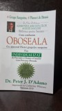Cum combatem oboseala cu ajutorul Dietei grupelor sanguine - Dr. Peter J. D Adamo