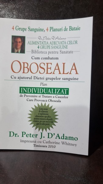 Cum combatem oboseala cu ajutorul Dietei grupelor sanguine - Dr. Peter J. D Adamo