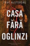 Cumpara ieftin Casa fara oglinzi/Tove Alsterdal, Rao