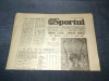 Ziarul Sportul 11 August 1984 Olimpiada - Editie Originala