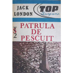 PATRULA DE PESCUIT-JACK LONDON