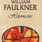 Hotomanii - William Faulkner