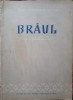 Brâul - Joc Popular Orchestra Simfonică (Partitură) - Paul Constantinescu, 1952, 72pg, Arta Muzicală, Carte Veche