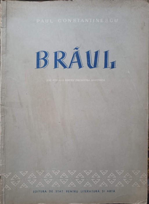 BRAUL. JOC POPULAR PENTRU ORCHESTRA SIMFONICA (PARTITURA)-PAUL CONSTANTINESCU-246746