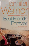 Best friends forever, Jennifer Weiner