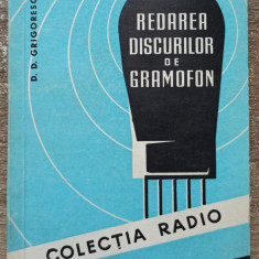 Redarea discurilor de gramofon - D. D. Grigorescu